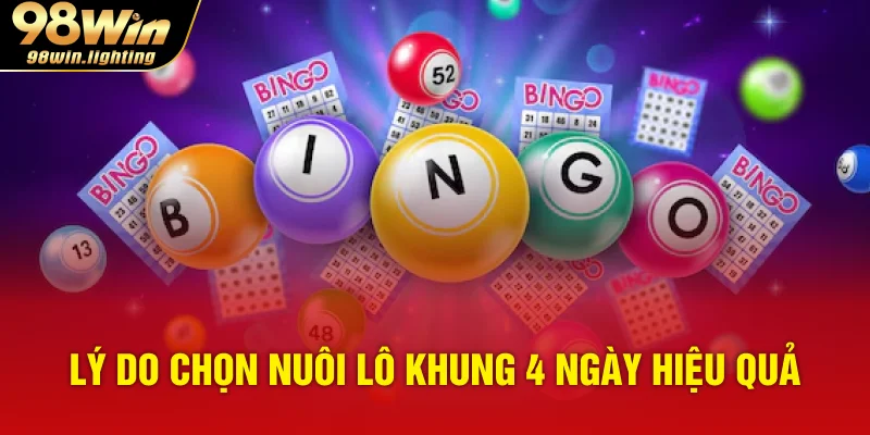 Lý do chọn nuôi lô khung 4 ngày hiệu quả